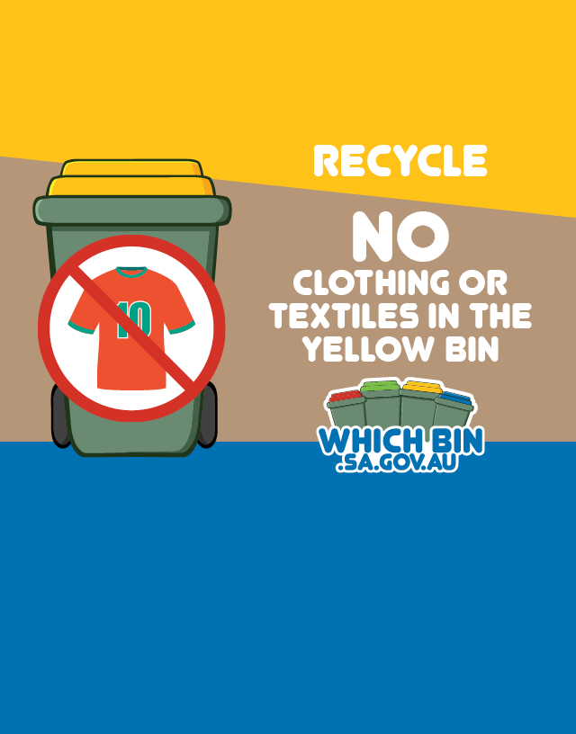 No clothes please – or textiles/fabric in the recycling bin!